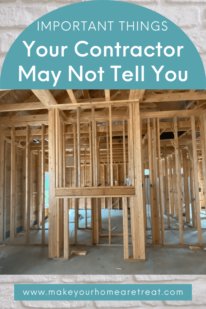 Important Things Your Contractor May Not Tell You